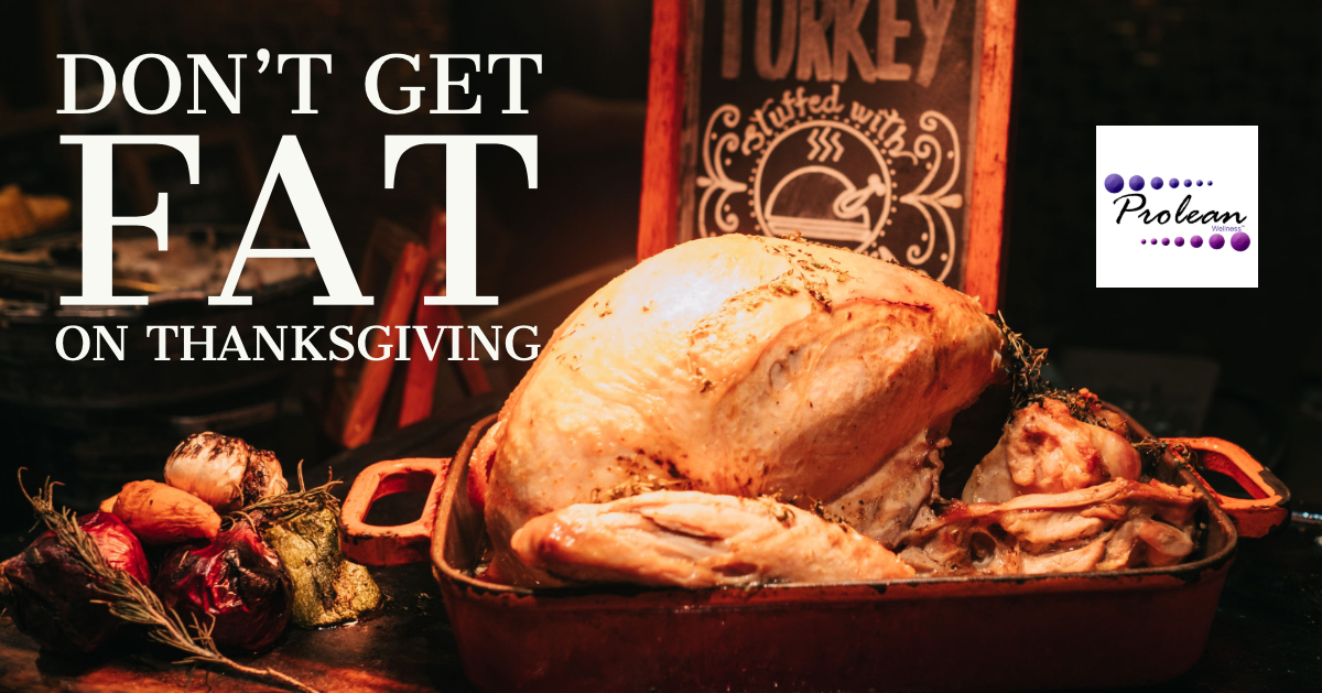 Don’t Get Fat on Thanksgiving